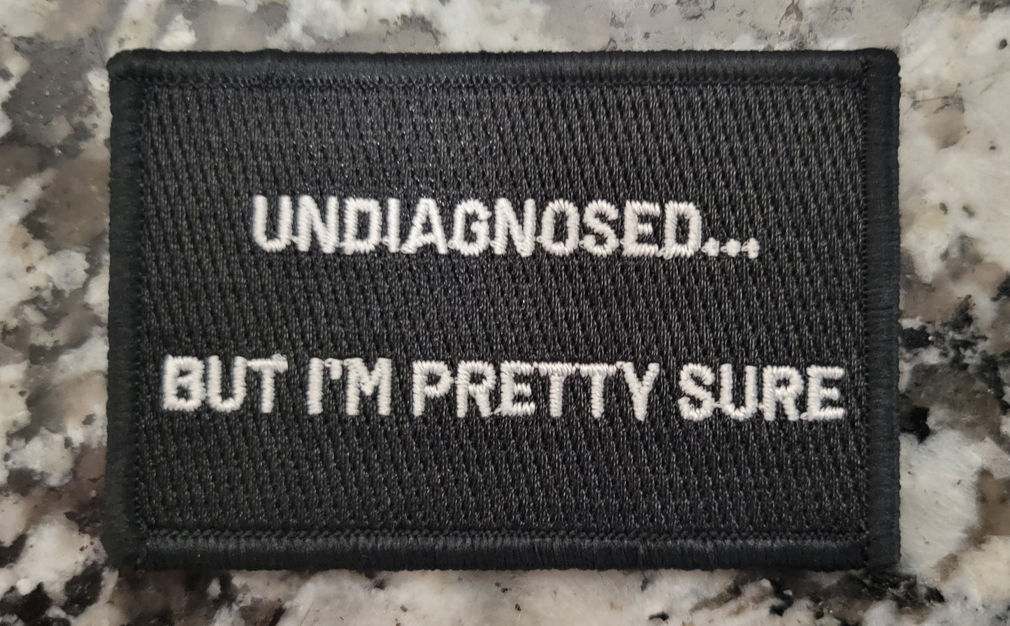 Undiagnosed.. But I'm Pretty Sure Patch