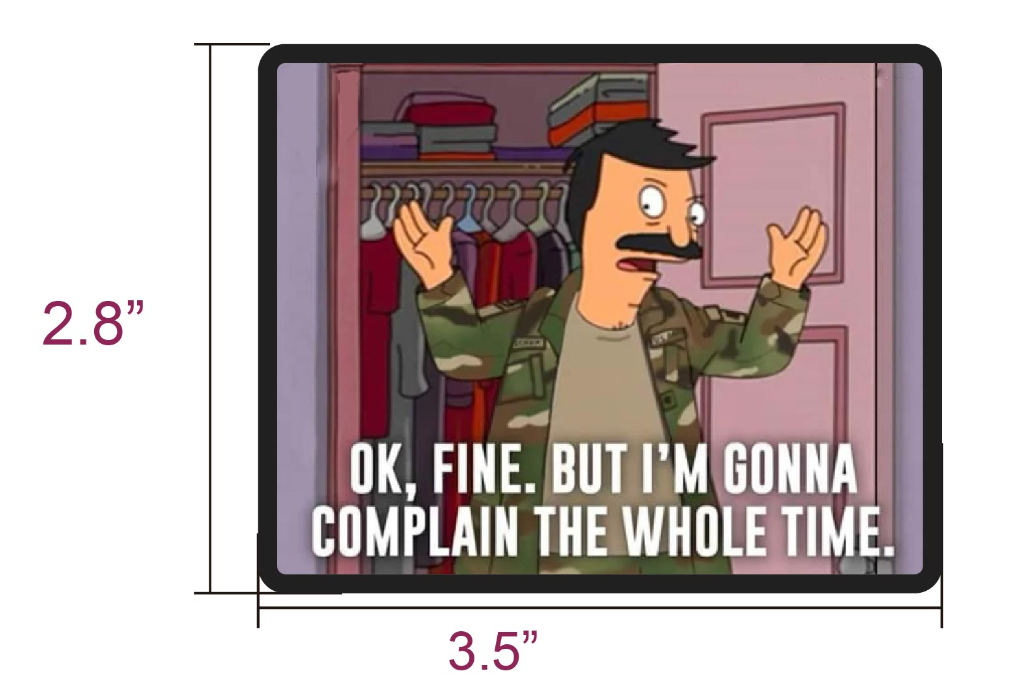 Okay Fine, But I'm Gonna Complain the Whole Time - Bob's Burgers Military Patch