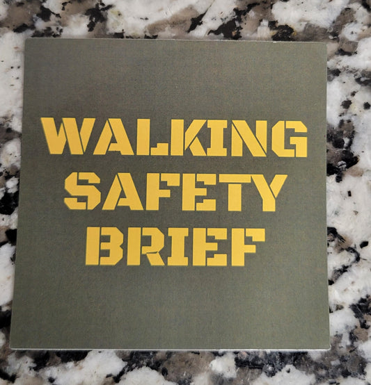 Walking Safety Brief Sticker